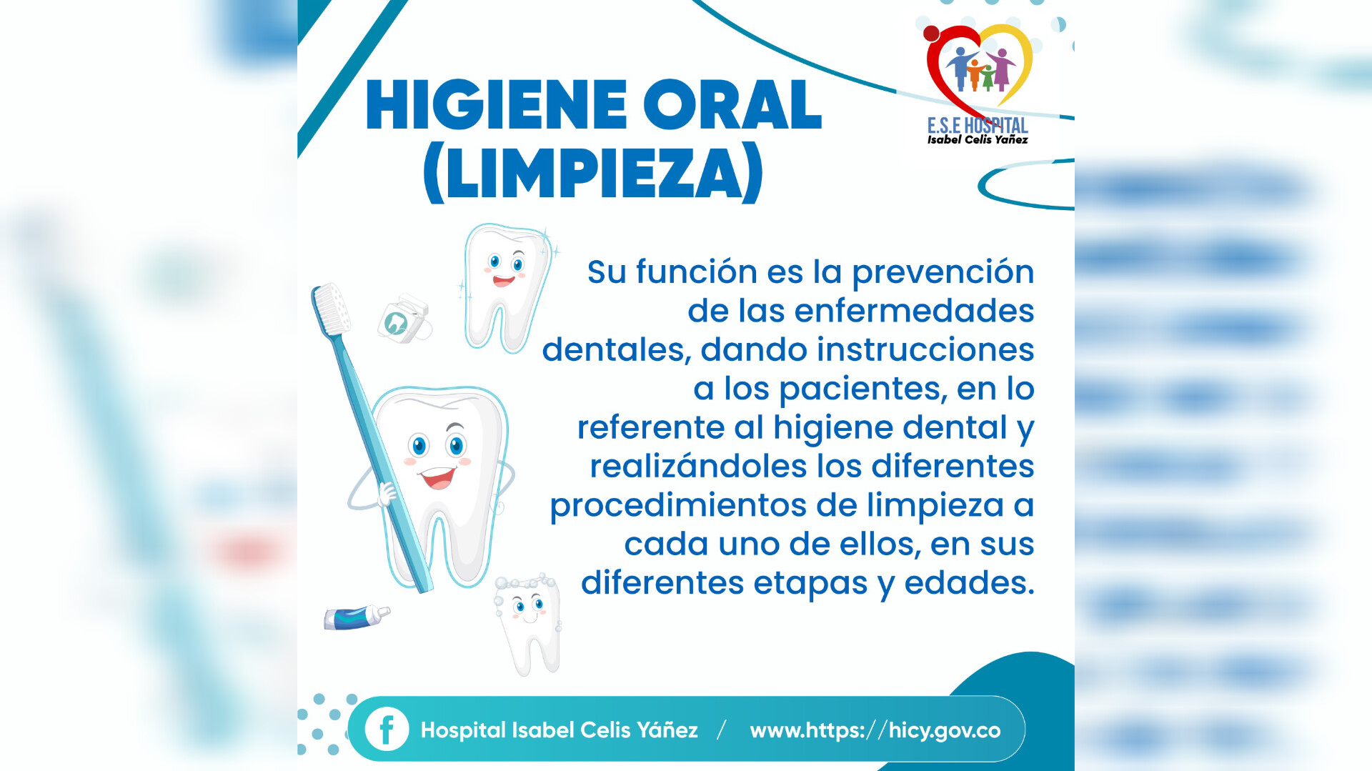 CONOZCA EL SERVICIO QUE PRESTA EL ÁREA DE HIGIENE ORAL (LIMPIEZA) EN EL HOSPITAL ISABEL CELIS YÁÑEZ - PORTADA