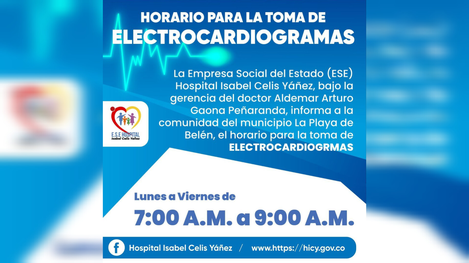 CONOZCA EL HORARIO HABILITADO PARA LA TOMA DE ELECTROCARDIOGRAMAS EN EL HOSPITAL ISABEL CELIS YÁÑEZ - PORTADA