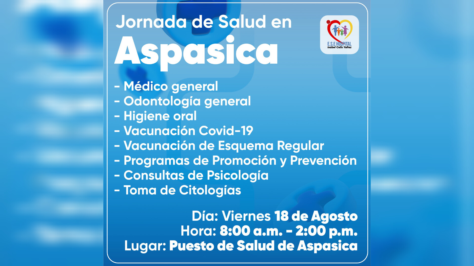 HOSPITAL ISABEL CELIS YÁÑEZ REALIZARÁ UNA JORNADA DE SALUD ESTE VIERNES 18 DE AGOSTO EN ASPASICA - PORTADA
